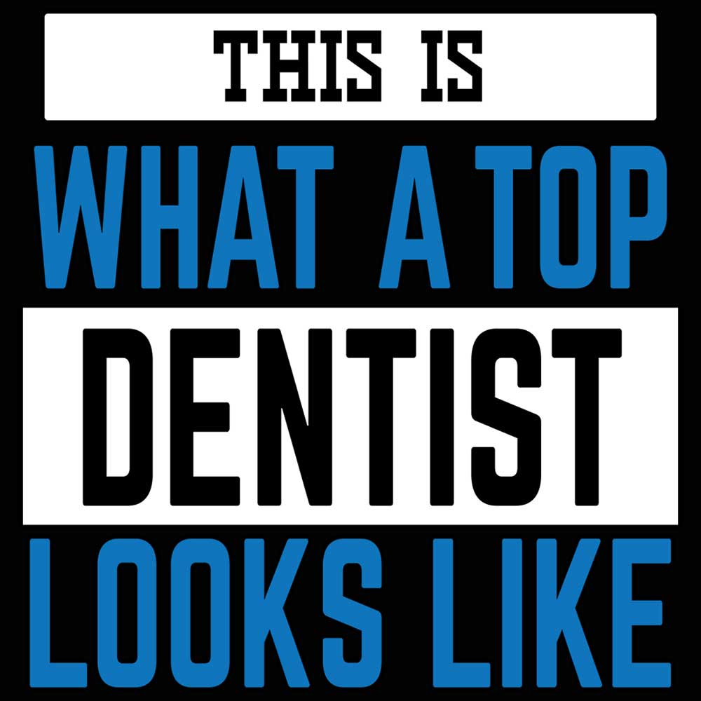 This Is What A Top Denstit Looks Like - Mens 123t Funny T-Shirt Tshirts