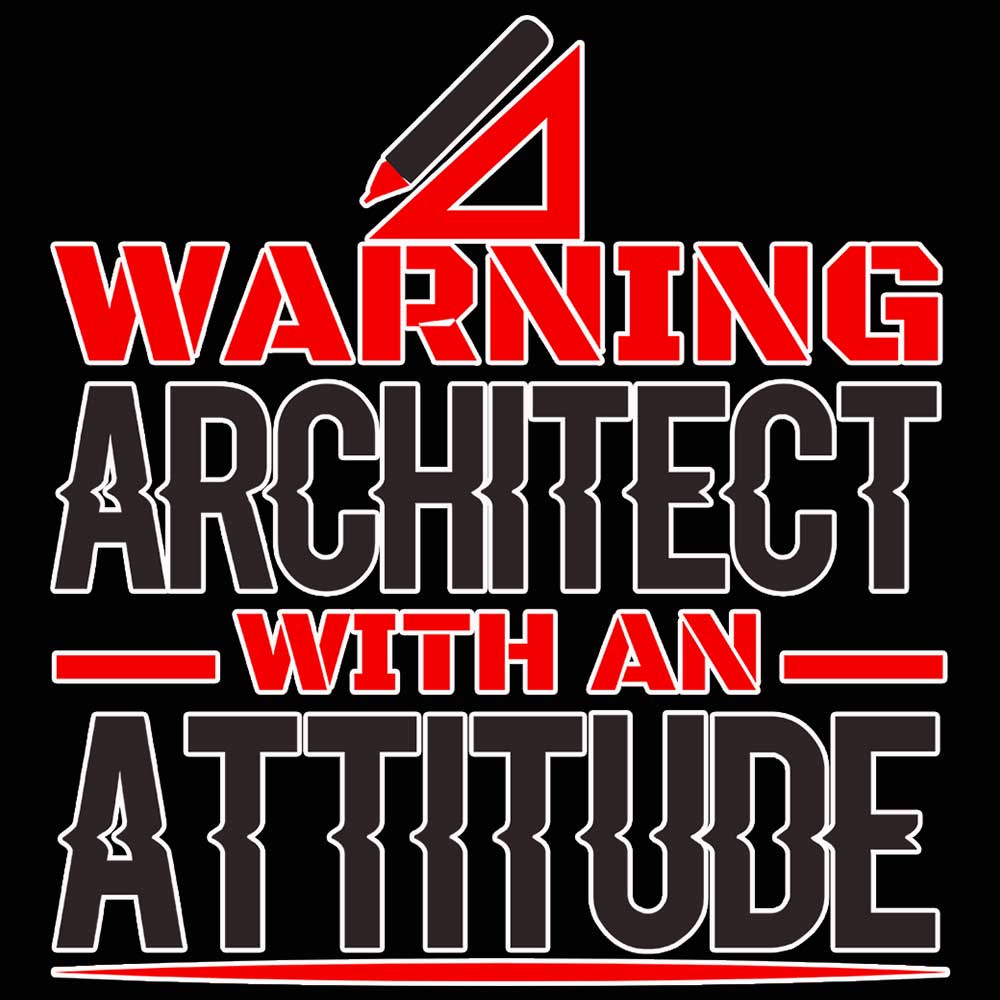 Warning Architect With An Attitude - Mens 123t Funny T-Shirt Tshirts