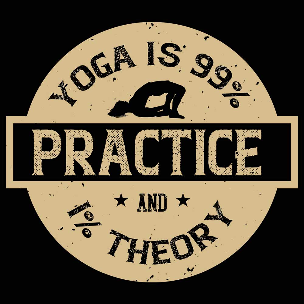 Yoga Is 99 Percent Practice And 1 Theory - Mens 123t Funny T-Shirt Tshirts